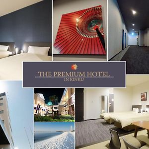 The Premium Hotel In Rinku